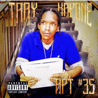 Apt #35 by Tray Kapone