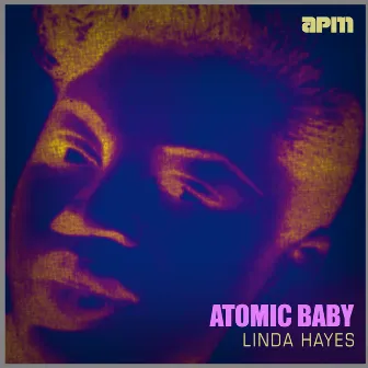 Atomic Baby by Linda Hayes