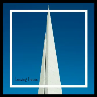 leaving traces by SR lofed