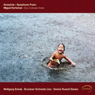 Kertsman: Amazônia - Symphonic Poem by Wolfgang Schulz