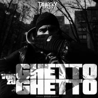 Von Ghetto zu Ghetto by Dahabflex