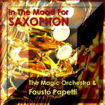 In the Mood for Saxophon by The Magic Orchestra