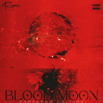 Blood Moon (Expanded Edition) by Ryann