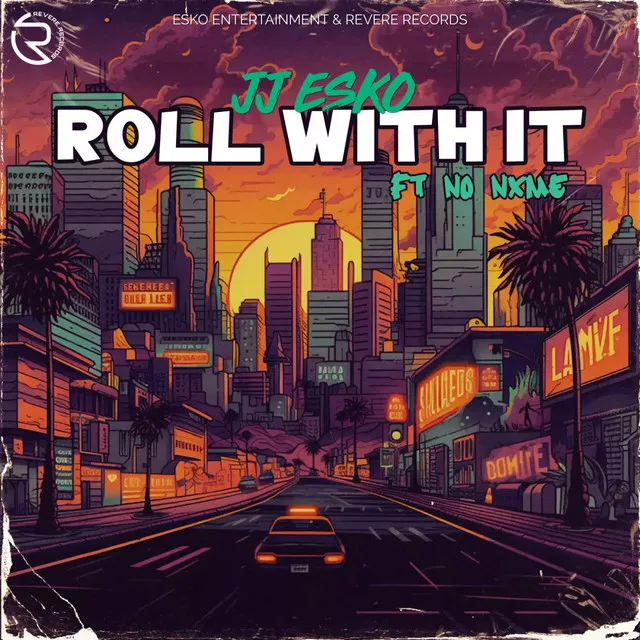 Roll With It