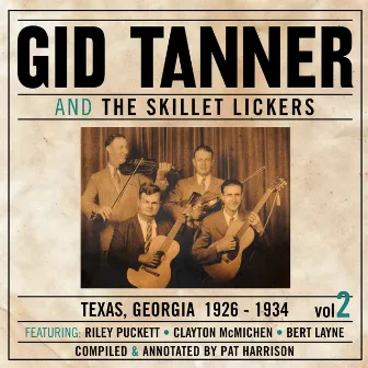 And The Skillet Lickers Vol. 2 by Gid Tanner