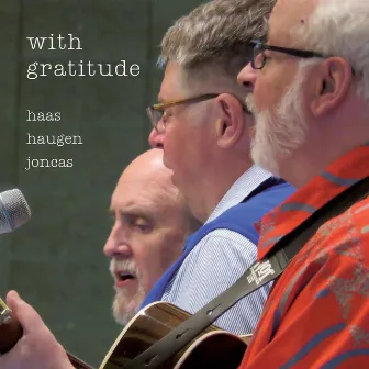 With Gratitude by David Haas