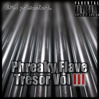 Tresor Vol. III by Phreaky Flave