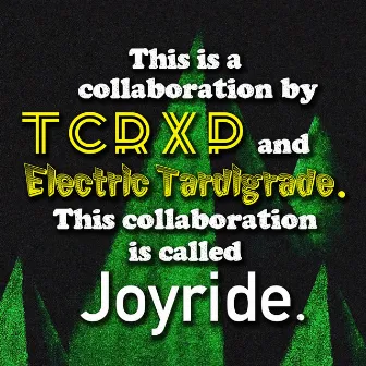 Joyride (Reverse Engineered Remix) by TCRXP