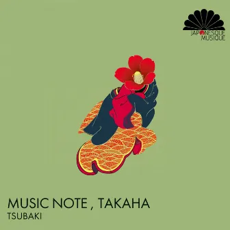 Tsubaki by Music Note