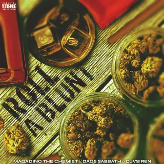 Roll A Blunt by Magadino The Chemist