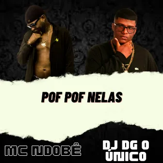 Pof Pof Nelas by MC N do Bê