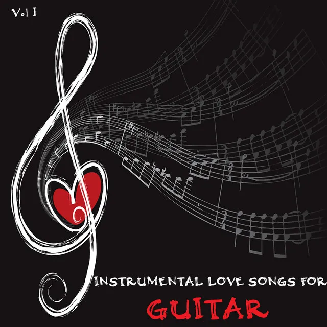 Instrumental Love Songs for Guitar, Vol. 1