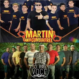 Martin feat Só Pra Você by Martin y su cumbia Free