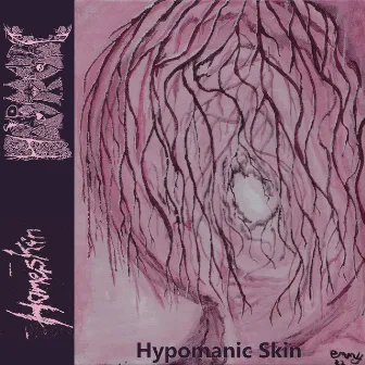 Hypomanic Skin by Hypomanic Daydream