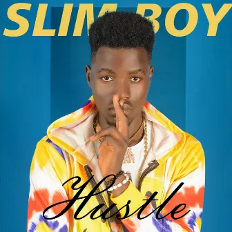 Hustle by Slim Boy