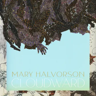 Cloudward by Mary Halvorson