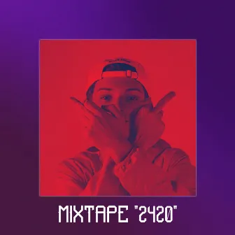 Mixtape 2420 by GZK