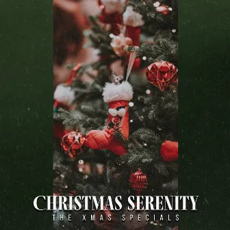 Christmas Serenity by The Xmas Specials