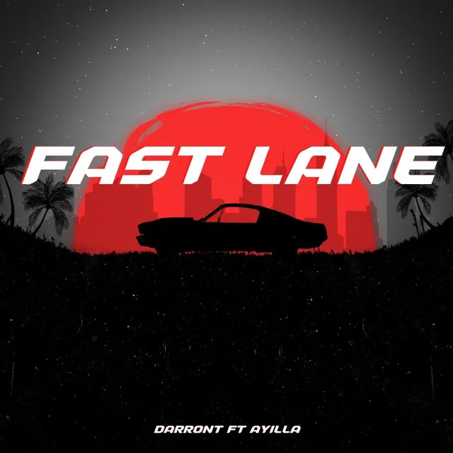 Fast Lane