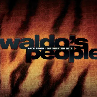 Back Again: The Greatest Hits by Waldo's People