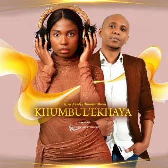 Khumbul'ekhaya by Maurice Machi