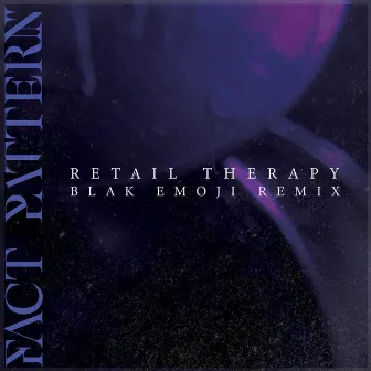 Retail Therapy (Blak Emoji Remix) by Blak Emoji