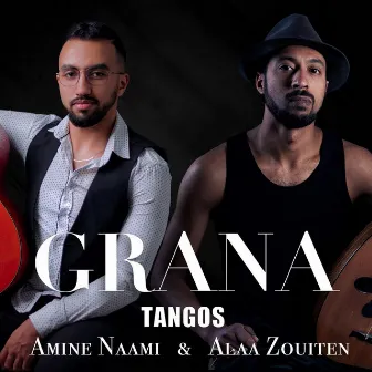 GRANÁ (Tangos) by Amine Naami