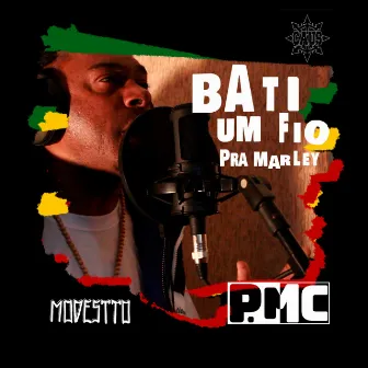 Bati um Fio pra Marley by PMC