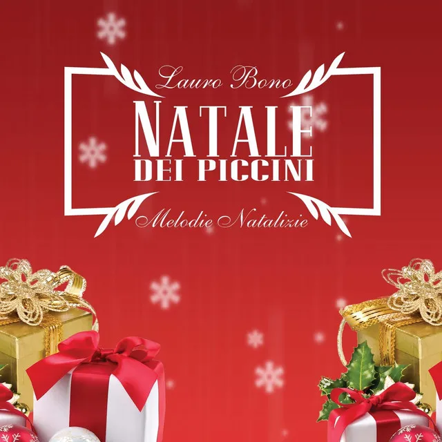 Natale dei piccini (Melodie natalizie)