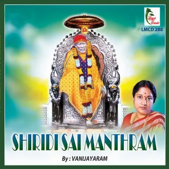 Shiridi Sai Manthram - EP by Vani Jairam