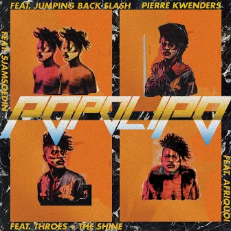 Popolipo (The Remixes) by Pierre Kwenders