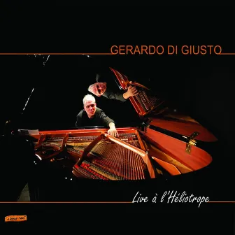 Live à l'Héliotrope by Gerardo Di Giusto