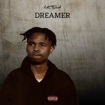 Dreamer by MC Sosah