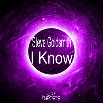 I Know by Steve Goldsmith