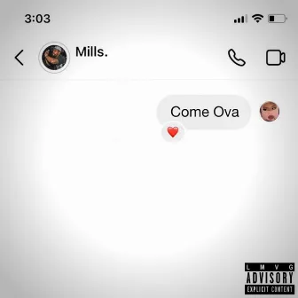 Come Ova by Mills