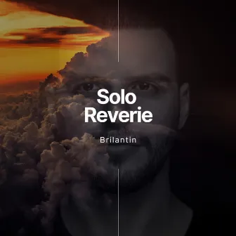 Solo Reverie by Brilantin