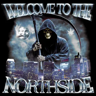 WELCOME TO THE NORTHSIDE by DJ SMILEY