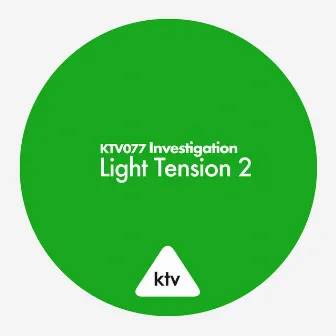 Investigation - Light Tension 2 by Eric Chevalier