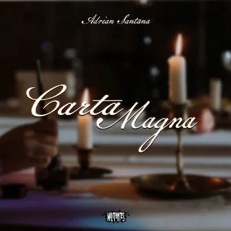 Carta Magna by Adrian Santana