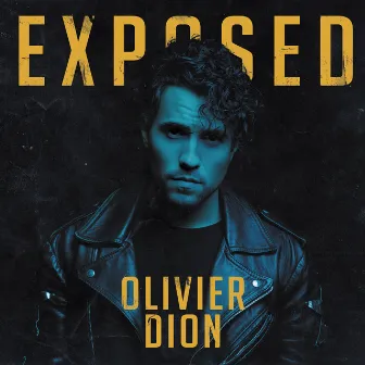 Exposed by Olivier Dion