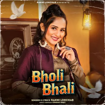 Bholi Bhali by Rakhi Lohchab