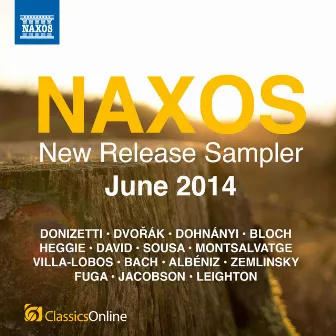 Naxos June 2014 New Release Sampler by Franz Hauk