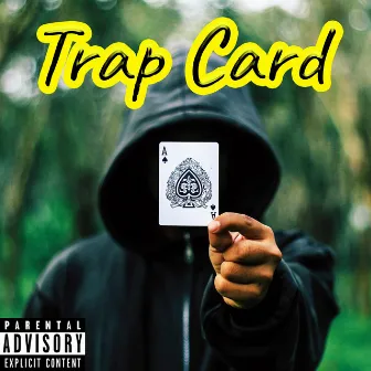 Trap Card by Yung $hade