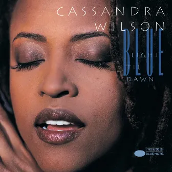 Blue Light 'Til Dawn by Cassandra Wilson