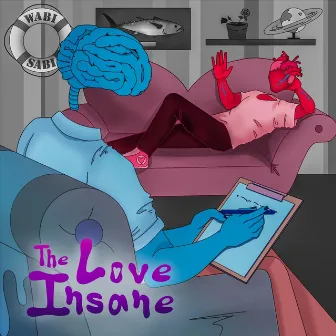 The Love Insane by Wabi Sabi