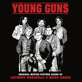 Young Guns (Original Motion Picture Score) by Brian Banks