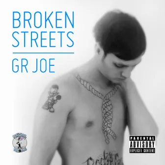 Broken Streets by GR Joe