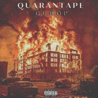 Quarantape by Guwop