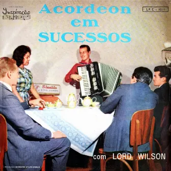 Acordeon Em Sucessos by Lord Wilson