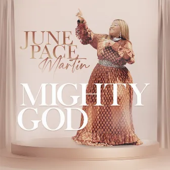 Mighty God by June Pace Martin